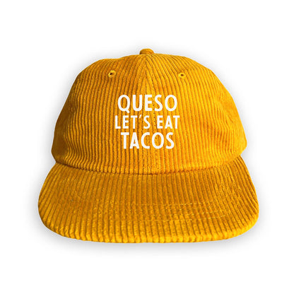 Queso Let's Eat Tacos Corduroy Cap