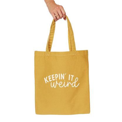 Keepin' It Weird Tote Bag