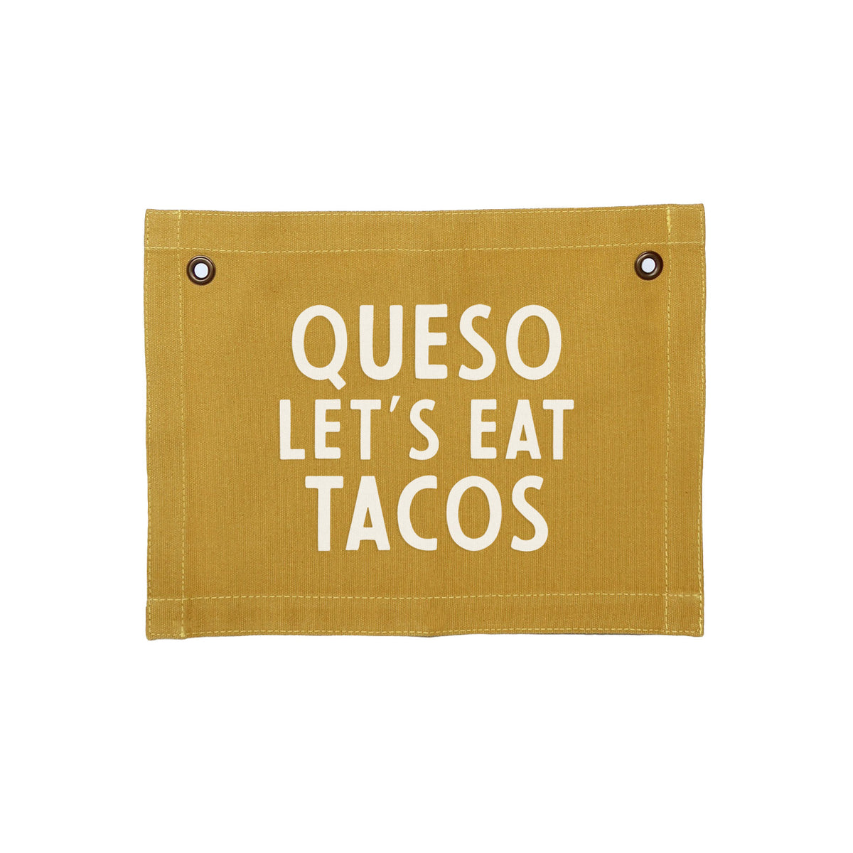 Queso Let's Eat Tacos Small Canvas Flag