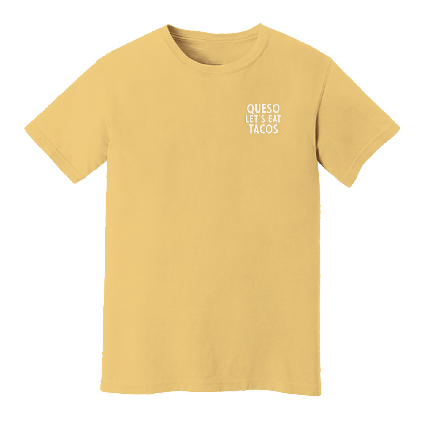 Queso Let's Eat Tacos Washed Tee
