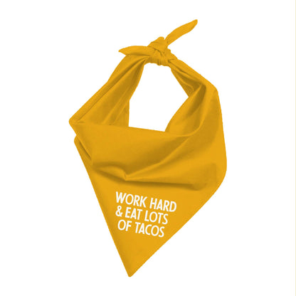 Work Hard & Eat Tacos Bandana