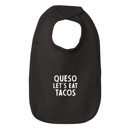 Queso Let's Eat Tacos Bib