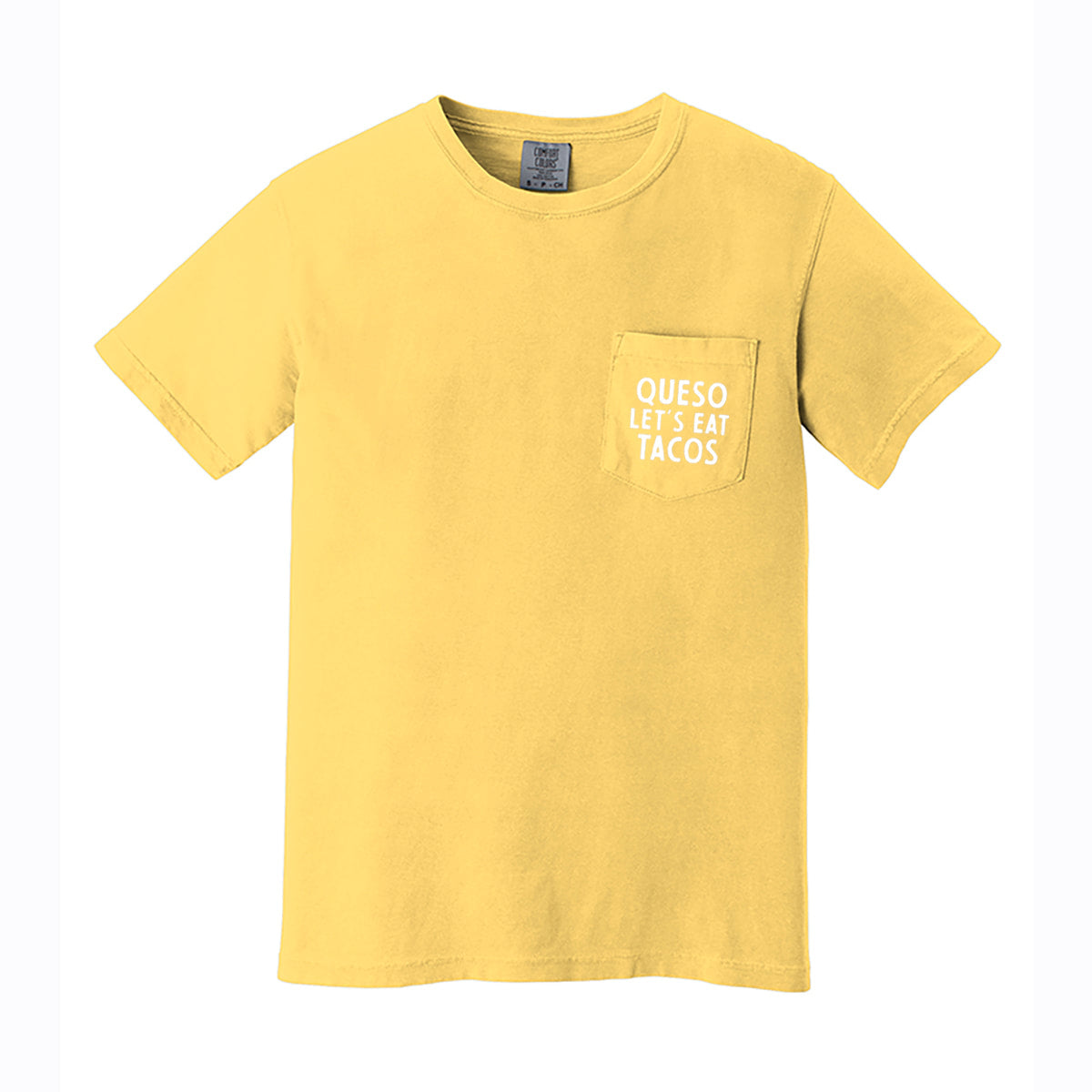 Queso Let's Eat Tacos Pocket Tee
