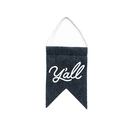 Y'all Cursive Small Hanging Pennant