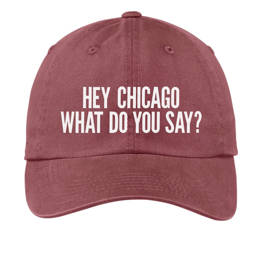 Hey Chicago Baseball Cap