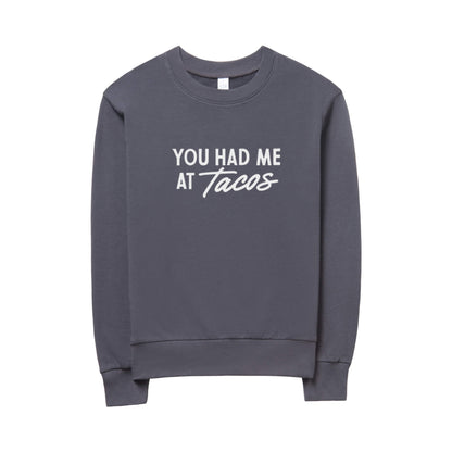 You Had Me At Tacos Lightweight Terry Sweatshirt