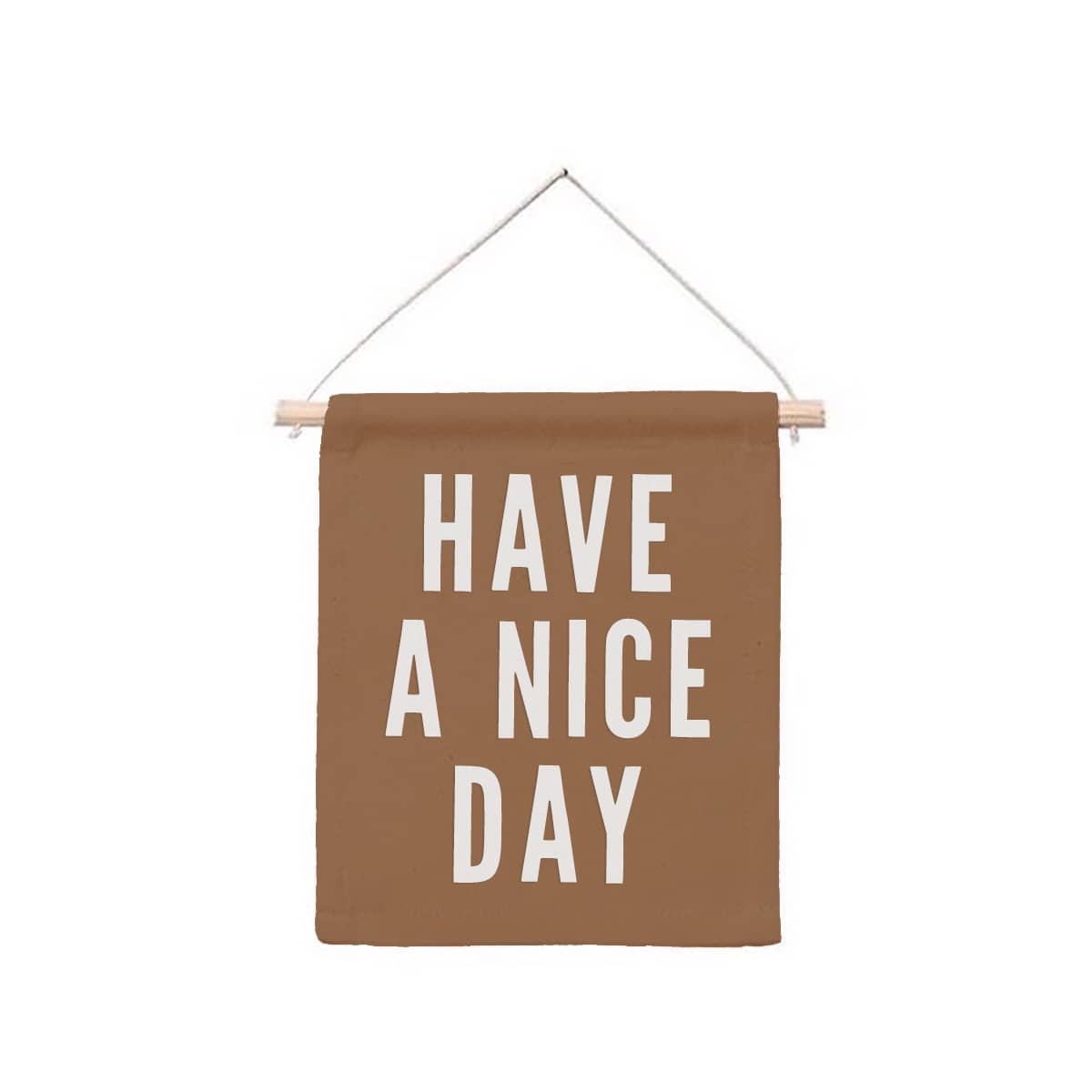 Have a Nice Day Hanging Canvas Banner