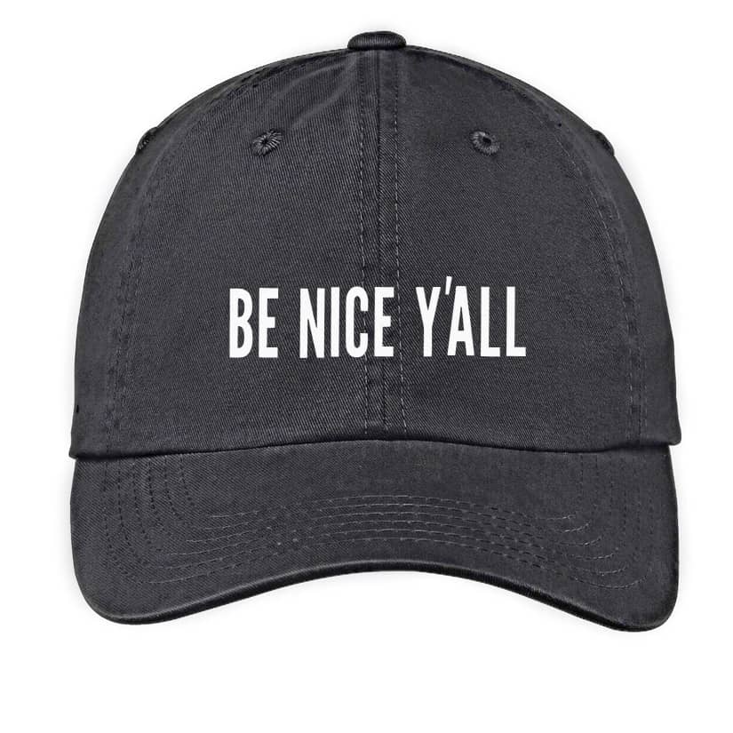 Be Nice Y'all Baseball Cap